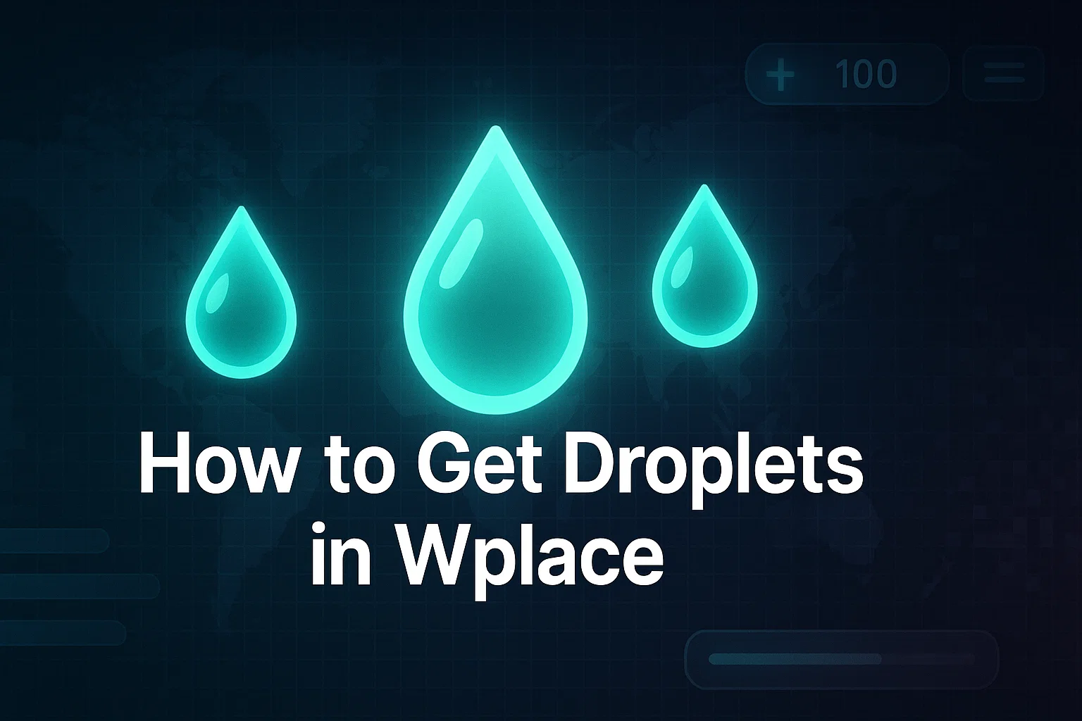 How to Get Droplets in Wplace: Complete Guide (2025)